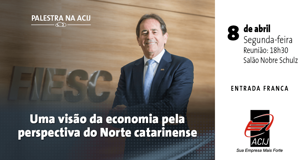 palestra-acij-uma-visao-da-economia-pela-perspectiva-do-norte-catarinense-mario-cesar-aguiar-web