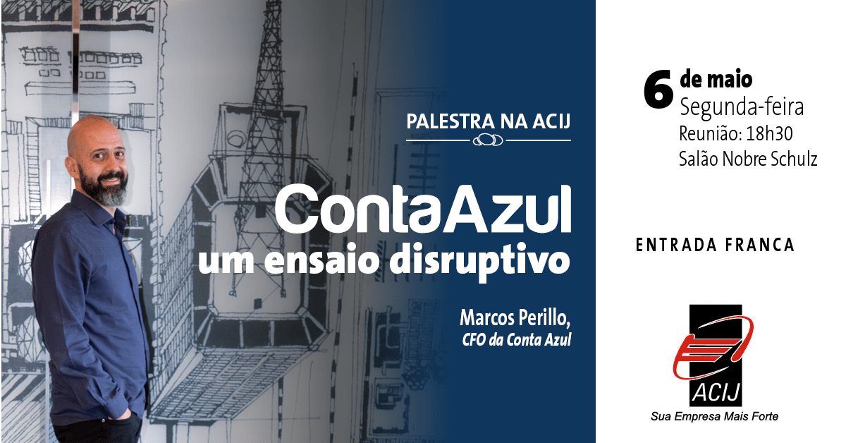 palestra-conta-azul-um-ensaio-disruptivo-acij