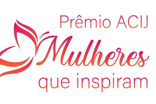 empresarias-podem-concorrer-ao-premio-acij-mulheres-que-inspiram