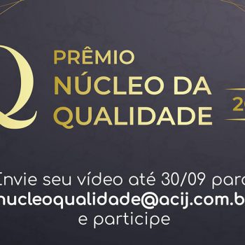 premio-nucleo-qualidade-recebe-inscricoes-ate-dia-30