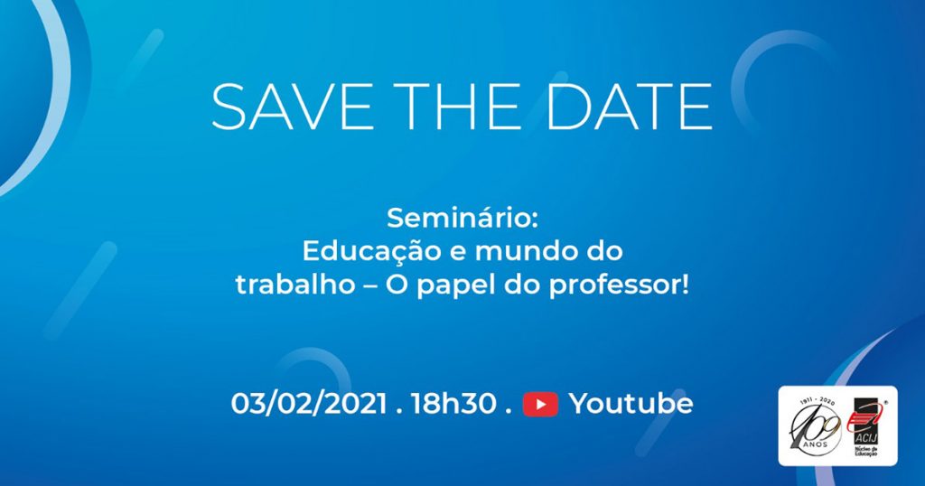 save-the-date-nucleo-de-educacao-da-acij-agenda-seminario-online-para-tres-de-fevereiro