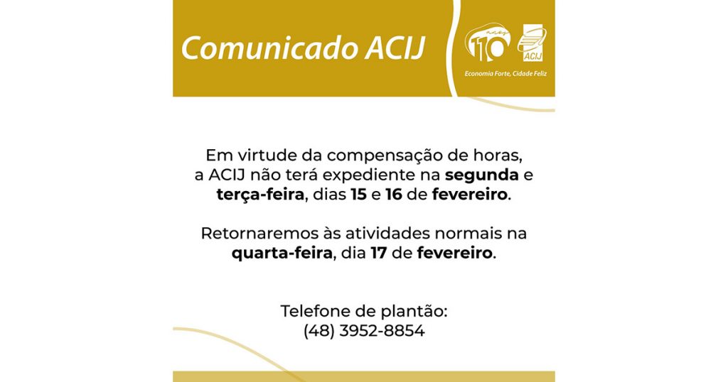 acij-faz-recesso-nos-dias-15-e-16-para-compensacao-de-horas-confira-o-plantao