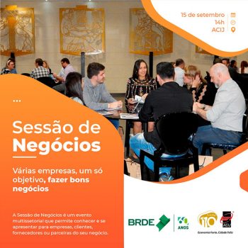 acij-promove-sessao-de-negocios-no-dia-15-de-setembro-agende-se