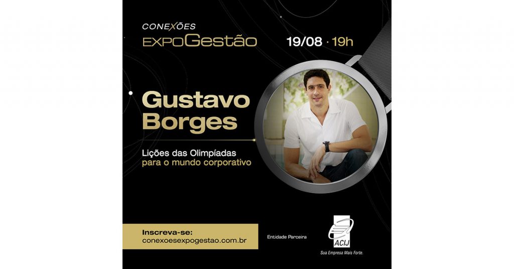 gustavo-borges-fala-sobre-licoes-das-olimpiadas-no-conexoes-expogestao-deste-dia-19-de-agosto