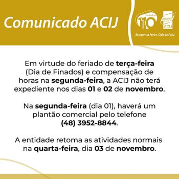 acij-informa-associados-e-comunidade-que-nao-tera-expediente-nos-dias-1-e-2-de-novembro