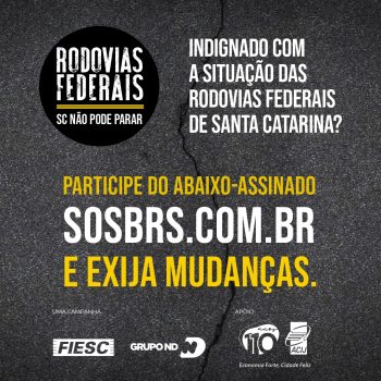 acij-apoia-abaixo-assinado-online-por-mais-investimentos-nas-rodovias-federais-de-sc