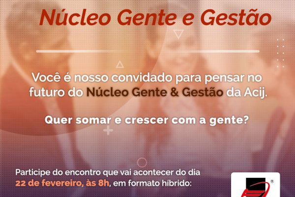 nucleo-de-gente-e-gestao-da-acij-realiza-serie-de-reunioe-de-revitalizacao