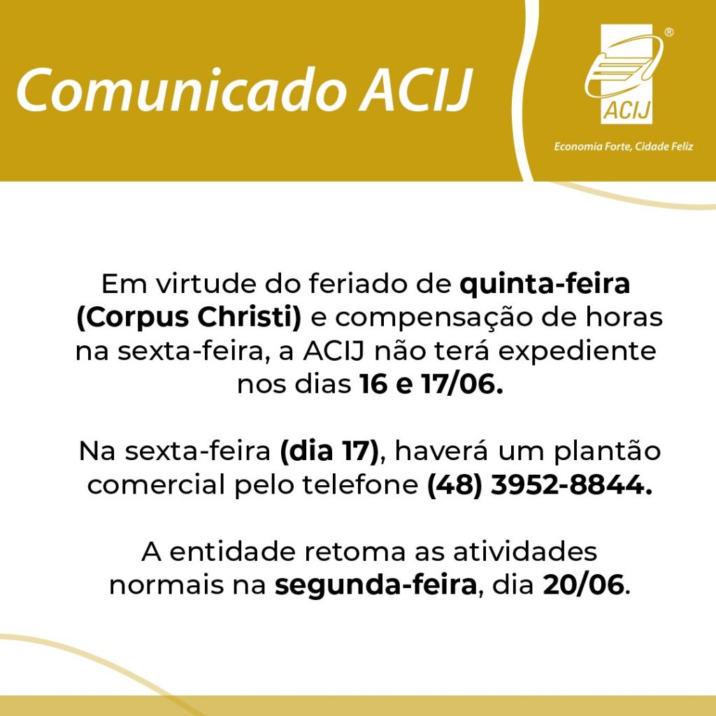 acij-informa-associados-e-comunidade-que-nao-tera-expediente-nos-dias-16-e-17-de junho