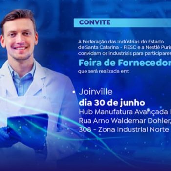 fiesc-e-nestle-promovem-evento-para-captar-fornecedores-para-a-nova-fabrica