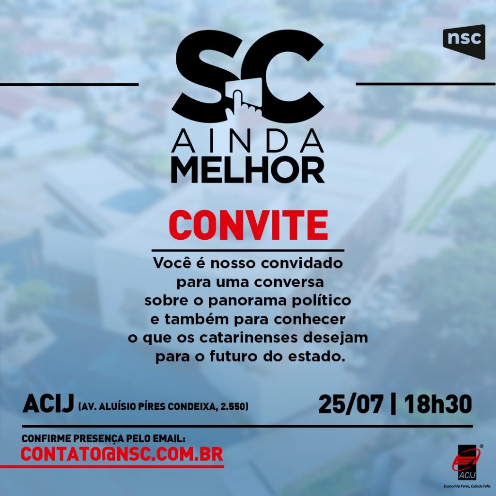 acij-sedia-nesta-segunda-feira-dia-25-de-julho-evento-da-nsc-comunicacao-sobre-as-eleicoes-2022