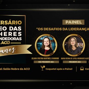 evento-no-dia-17-de-agosto-celebra-27-anos-do-nucleo-das-mulheres-empreendedoras-da-acij