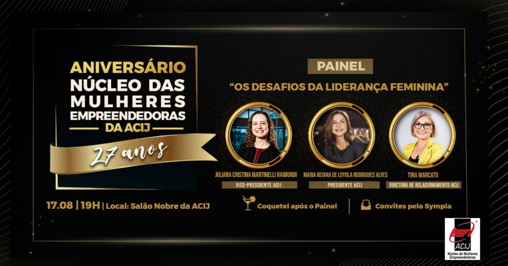 nucleo-das-mulheres-empreendedoras-da-acij-celebra-27-anos-com-painel-no-dia-17-de-agosto