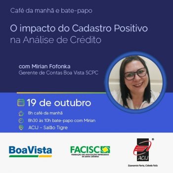 boa-vista-scpc-apresenta-palestra-sobre-impacto-do-cadastro-positivo-na-analise-de-credito-dia-19-na-acij