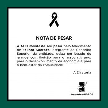 nota-de-pesar-acij-manifesta-seu-pesar-pelo-falecimento-de-felinto-koerber