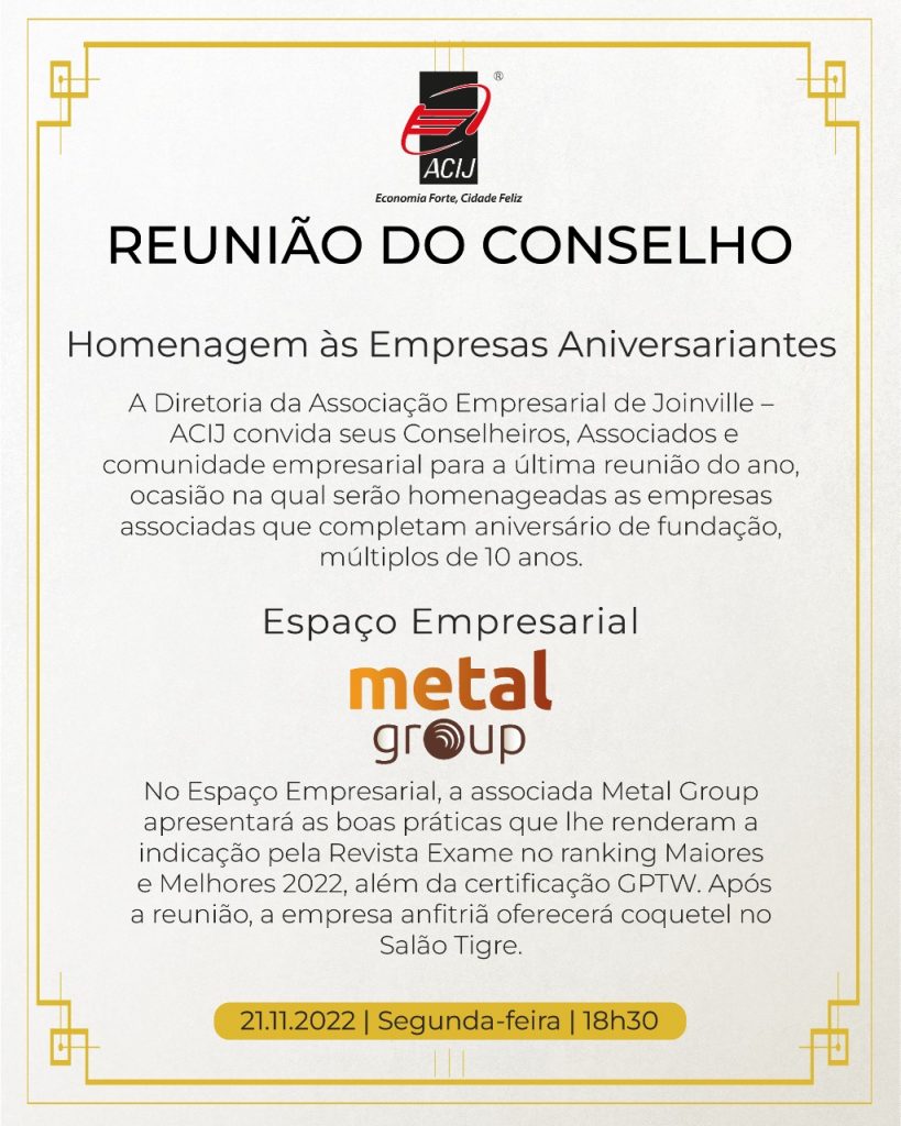 reuniao-aberta-da-acij-neste-dia-21-de-novembro-tera-homenagem-a-empresas-aniversariantes-e-apresentacao-da-metal-group