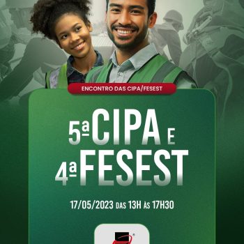 saiba-como-participar-do-5-encontro-de-cipas-e-da-4-fesest-sera-as-13-horas-deste-dia-17-de-maio-na-acij