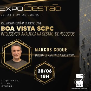 acij-e-scpc-boa-vista-oferecem-palestra-sobre-inteligencia-analitica-na-gestao-de-negocios-na-expogestao-2023