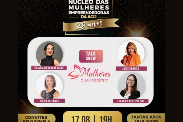 talk-show-mulheres-que-inspiram-aconte-ce-na-noite-desta-quinta-feira-dia-17-de-agosto-na-acij