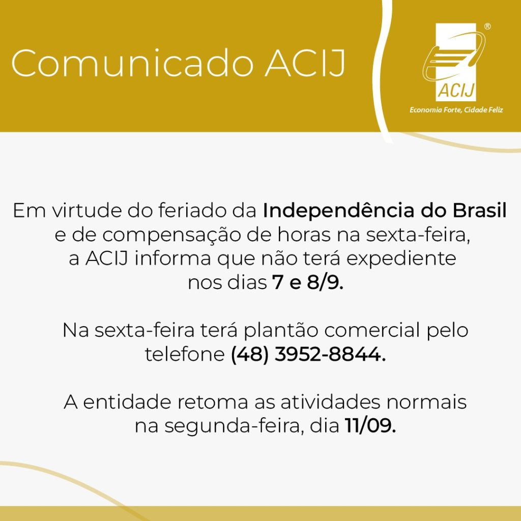 acij-informa-associados-e-parceiros-que-nao-tera-expediente-nestes-dias-7-e-8-de-setembro