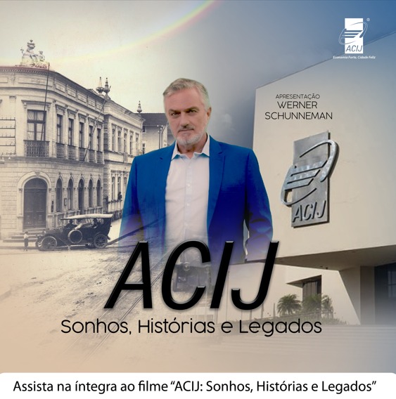 filme-acij-sonhos-historias-e-legados-ja-pode-ser-acessado-baixado-e-assistido-na-integra-no-canal-da-acij-no-youtube-confira