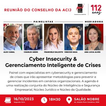 acij-promove-no-dia-19-10-o-painel-cyber-insecurity-e-gerenciamento-inteligente-de-crises