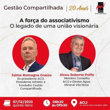 acij-celebra-20-anos-do-programa-gestão-compartilhada-com-apresentacao-de-jaime-grasso-e-alceu-poffo-no-dia-7-de-dezembro