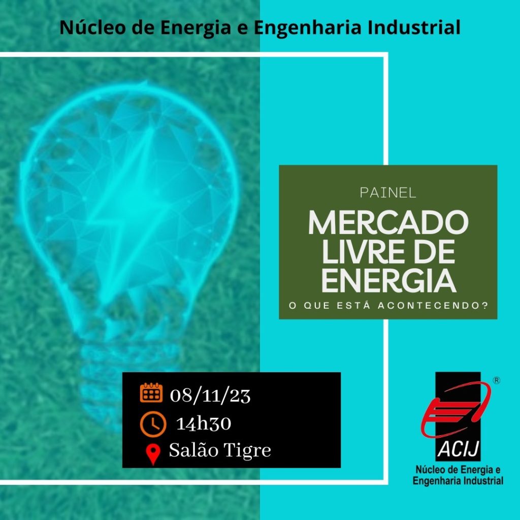 acij-promove-no-dia-8-de-novembro-o-painel-mercado-livre-de-energia-eletrica-o-que-esta-acontecendo