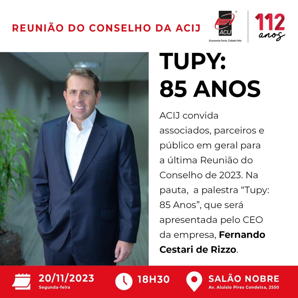 palestra-tupy-85-anos-e-atracao-da-reuniao-do-conselho-da-acij-neste-dia-20-de-novembro