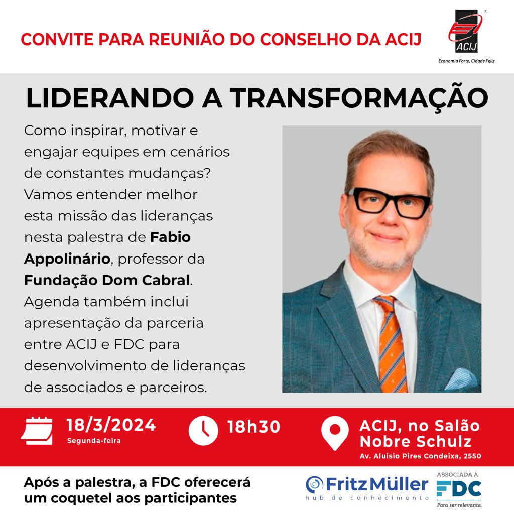 reuniao-do-conselho-da-acij-tera-palestra-da-fundacao-dom-cabral-sobre-lideranca-transformadora