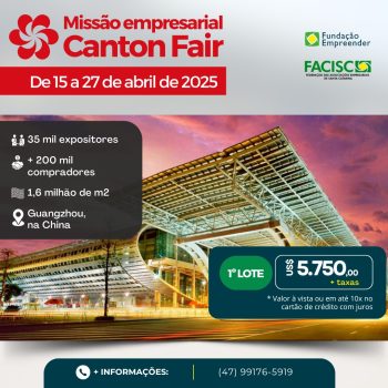 fundacao-empreender-orienta-como-garantir-ja-sua-presenca-na-missao-empresarial-canton-fair-2025