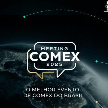 meeting-comex-2025-saiba-como-participar-do-melhor-evento-de-comercio-exterior-do-brasil