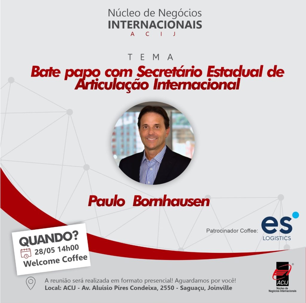 di- 28-maio-secretario-paulo-bornhausen-falara-na-acij-sobre-internacionalizacao-santa-catarina