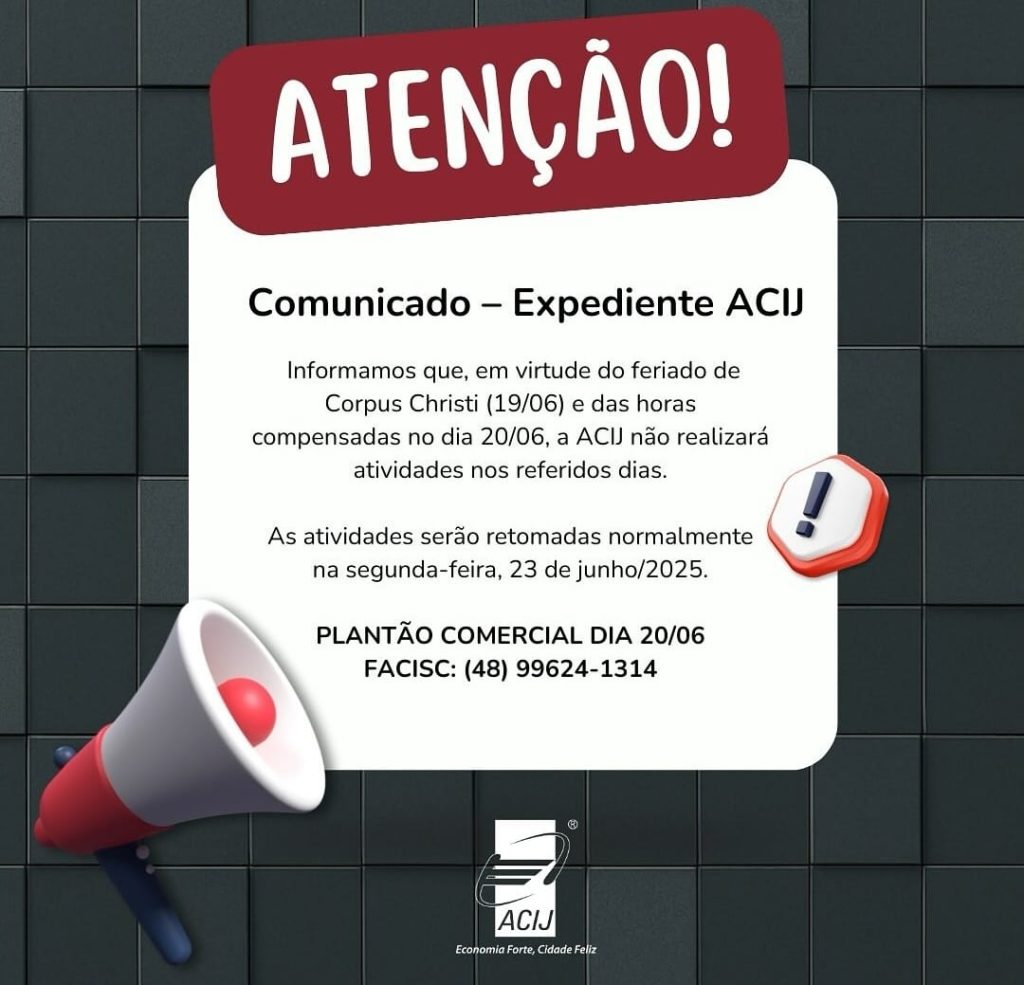 acij-informa-associados-parceiros-nao-tera-expediente-nestes-dias-19-20-junho