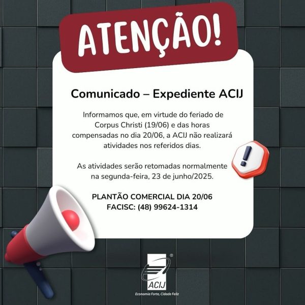 acij-informa-associados-parceiros-nao-tera-expediente-nestes-dias-19-20-junho
