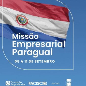 fundacao-empreender-promove-missao-empresarial-ao-paraguai-no-periodo-entre-8-11-de-setembro