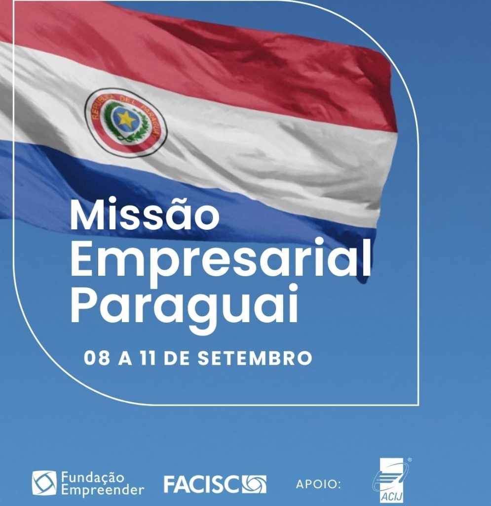 fundacao-empreender-promove-missao-empresarial-ao-paraguai-no-periodo-entre-8-11-de-setembro