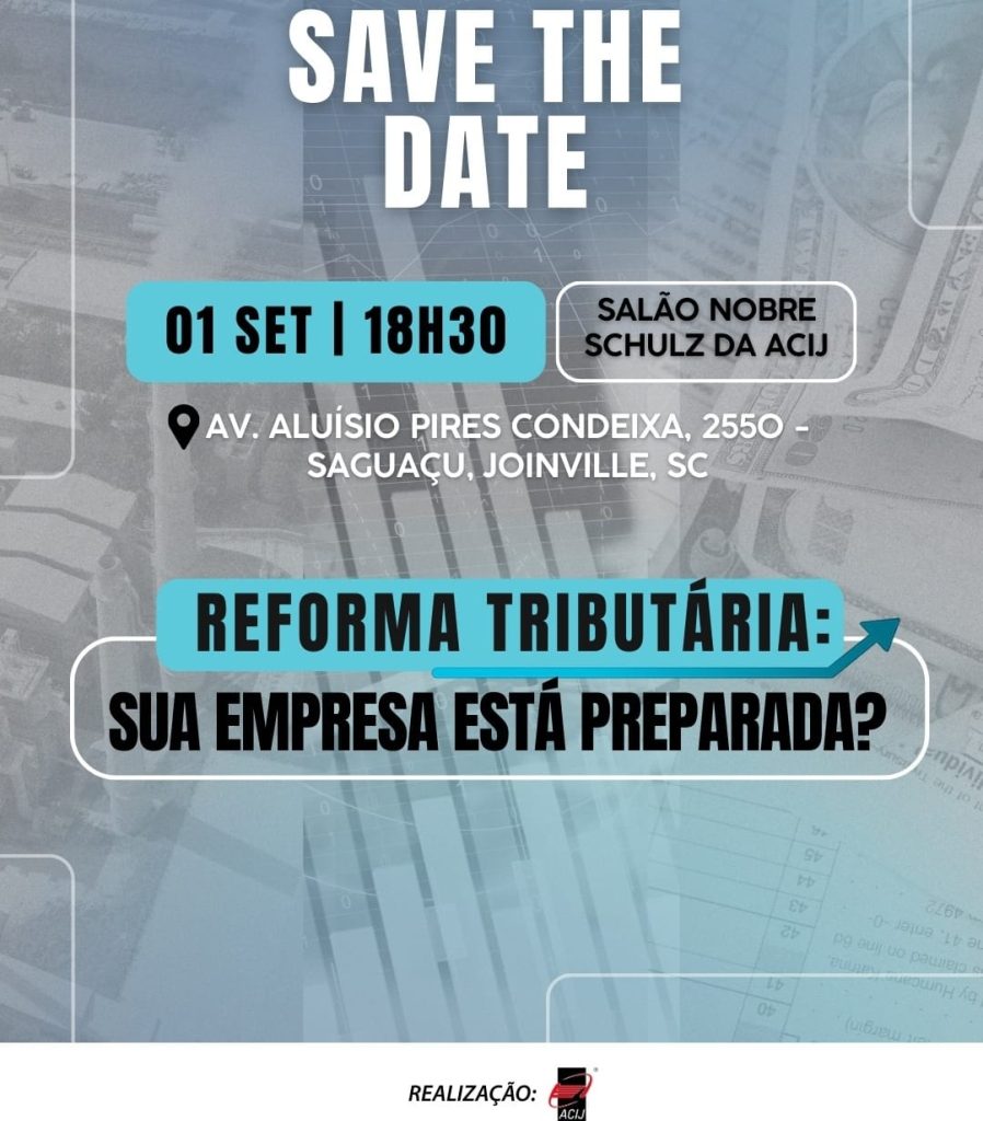 reforma-tributaria-sua-empresa-esta-preparada-reserve-data-1-setembro-para-saber-mais-sobre-tema-plenaria-acij