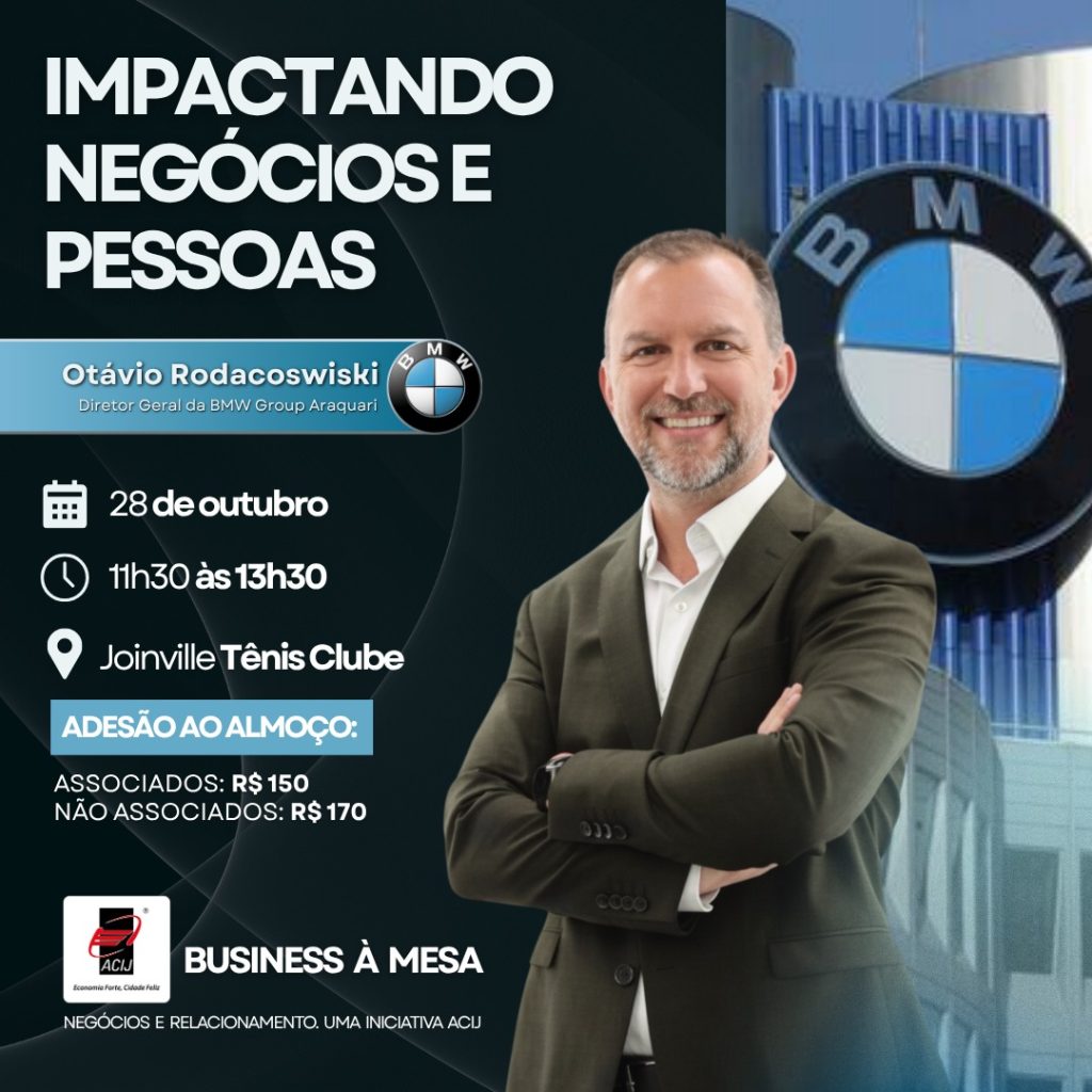 acij-promove-primeira-edicao-evento-business-mesa-dia-28-outubro-palestra-diretor-geral-bmw-group-araquari