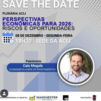 economista-chefe-xp-investimentos-destaque-ultima-plenaria-acij-ano-dia-8-dezembro
