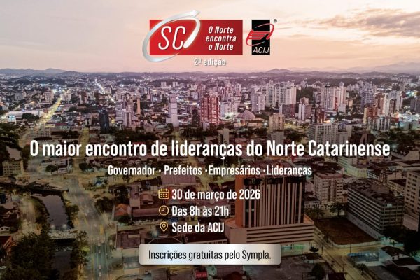 o-futuro-do-norte-de-sc-debate-acij-dia-30-marco-saiba-como-participar