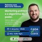 movimento-cada-voto-conta-promove-dia-11-6-sede-acij-palestra-estrategias-digitais-pre-candidatos