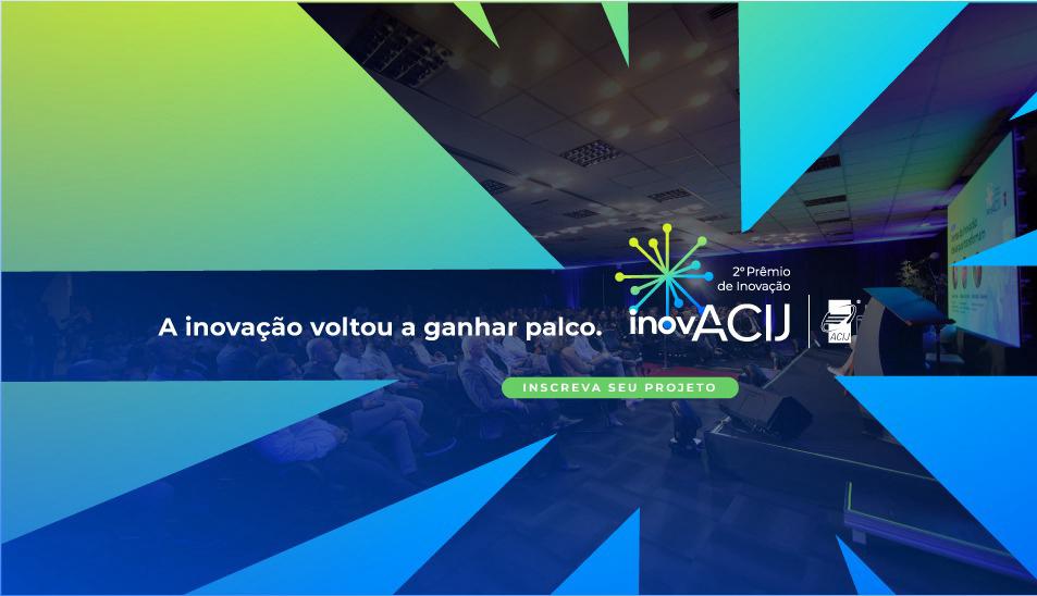 abertas-inscricoes-participar-segunda-edicao-premio-inovacij-confira-onde-quando-se-inscrever