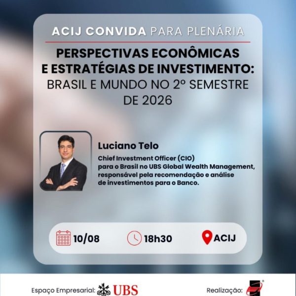 video-presidente-acij-reforca-convite-plenaria-dia-10-agosto-instituicao-financeira-suica